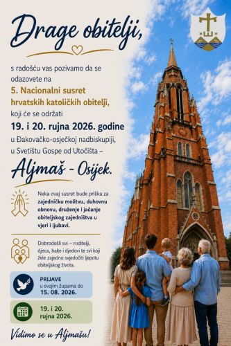 Nacionalni susret hrvatskih katoličkih obitelji u Osijeku i Aljmašu