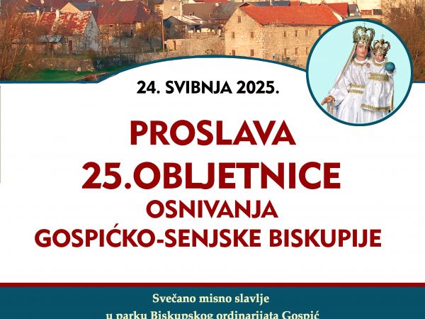 Najava proslave 25. obljetnice osnivanja Gospićko-senjske biskupije