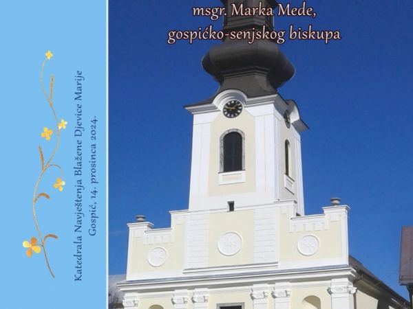 Liturgijski vodič za biskupsko ređenje mons. Marka Mede