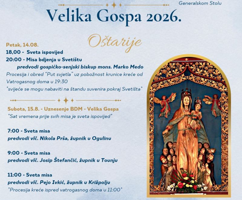 U Svetištu Gospe od Čudesa u Oštarijama i ove će se godine svečano proslaviti svetkovina Uznesenja Blažene Djevice Marije – Velika Gospa U Svetištu Gospe od Čudesa u Oštarijama i ove će se godine svečano proslaviti svetkovina Uznesenja Blažene Djevice Marije – Velika Gospa